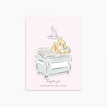 Load image into Gallery viewer, Dumpster Fire Vinyl Sticker