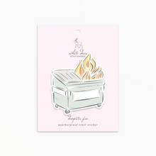 Load image into Gallery viewer, Dumpster Fire - Vinyl Sticker