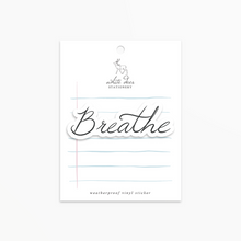 Load image into Gallery viewer, Breathe - Vinyl Sticker